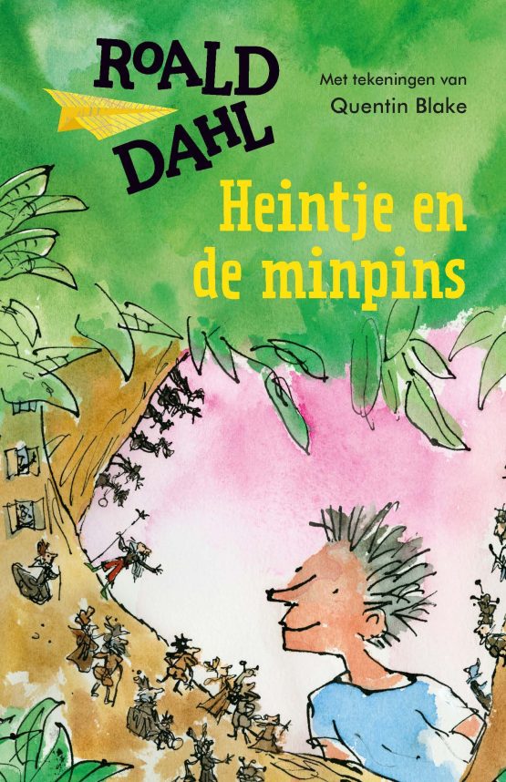 Heintje en de minpins van Roald Dahl en Quentin Blake